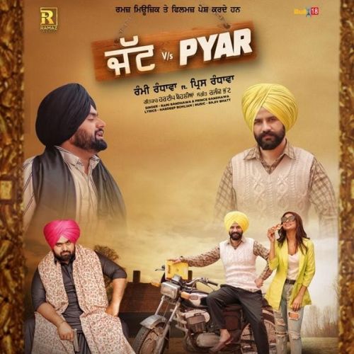 Jatt vs Pyar Rami Randhawa, Prince Randhawa Mp3 Song Download