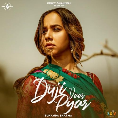 Duji Vaar Pyar Sunanda Sharma Mp3 Song Download