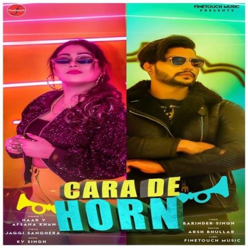 Cara De Horn Haar V, Afsana Khan Mp3 Song Download