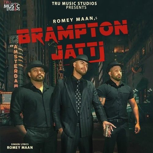 Brampton Jatti Romey Maan Mp3 Song Download