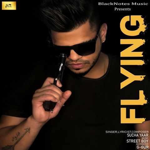 Flying Sucha Yaar Mp3 Song Download