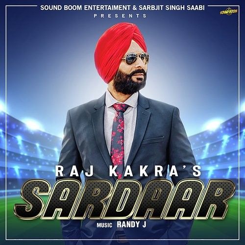 Sardaar Raj Kakra Mp3 Song Download