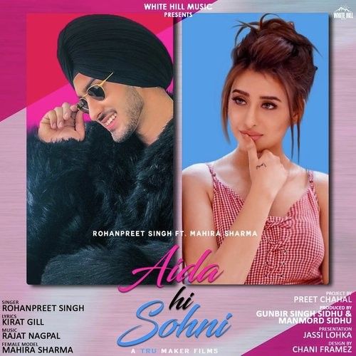 Aida Hi Sohni Rohanpreet Singh Mp3 Song Download