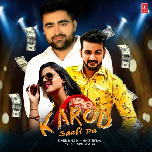 Karod Saali Pa Mohit Sharma Mp3 Song Download