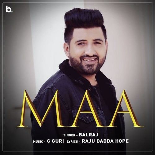 Maa Balraj Mp3 Song Download