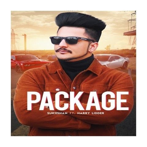 Package Sukhshan, Harry Lidder Mp3 Song Download