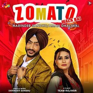 Zomato Wala Bai Harinder Sandhu, Aman Dhaliwal Mp3 Song Download