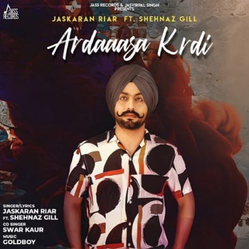 Ardaaasa Krdi Jaskaran Riar Mp3 Song Download