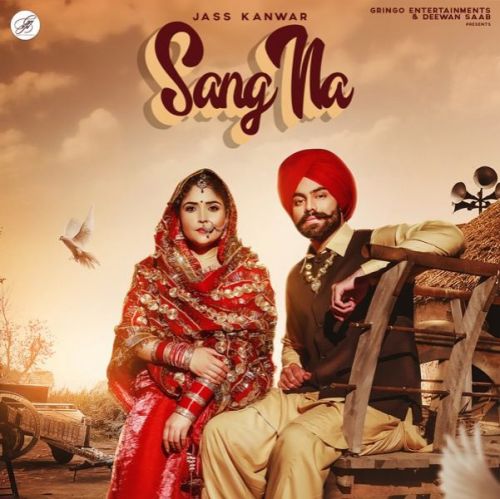 Sang Na Jass Kanwar Mp3 Song Download