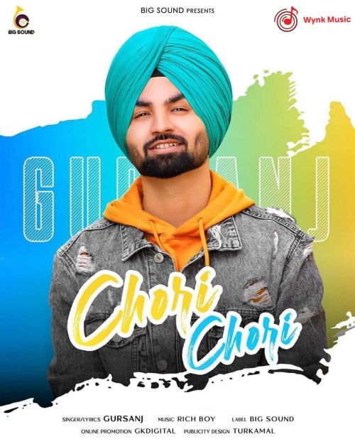 Chori Chori Gursanj Mp3 Song Download