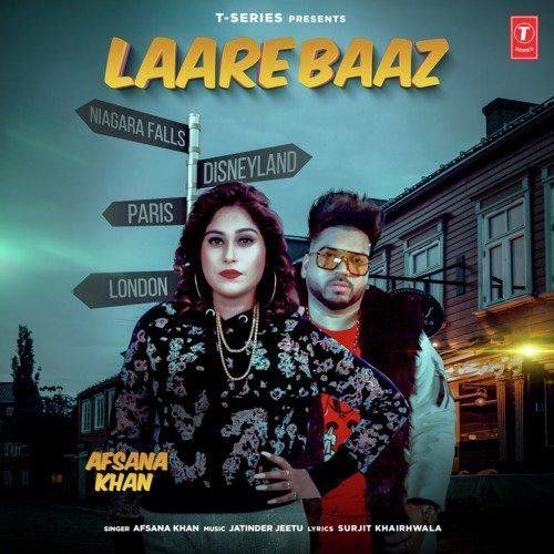 Laarebaaz Afsana Khan Mp3 Song Download