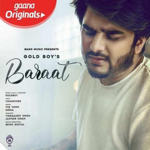 Baraat Goldboy Mp3 Song Download