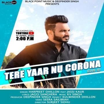 Tere Yaar Nu Corona (Covid 19) Harpreet Dhillon Mp3 Song Download