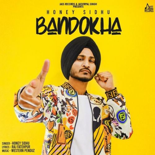 Bandokha Honey Sidhu Mp3 Song Download