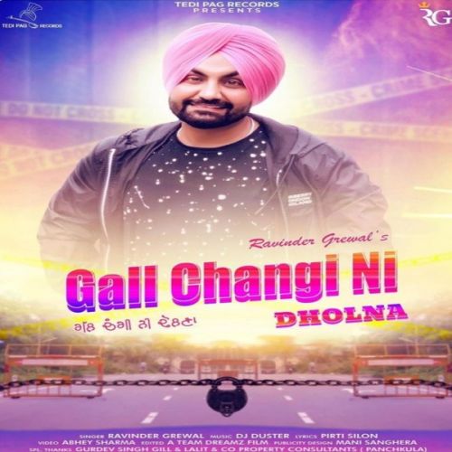 Gall Changi Ni Dholna Ravinder Grewal Mp3 Song Download