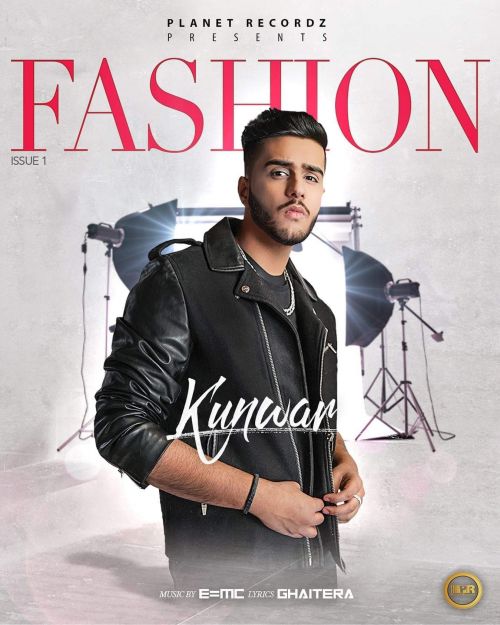 Fashion Kunwar Mp3 Song Download