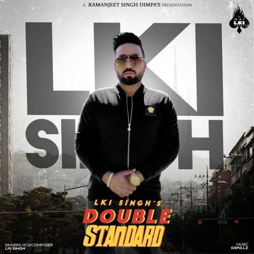 Double Standard Lki Singh Mp3 Song Download