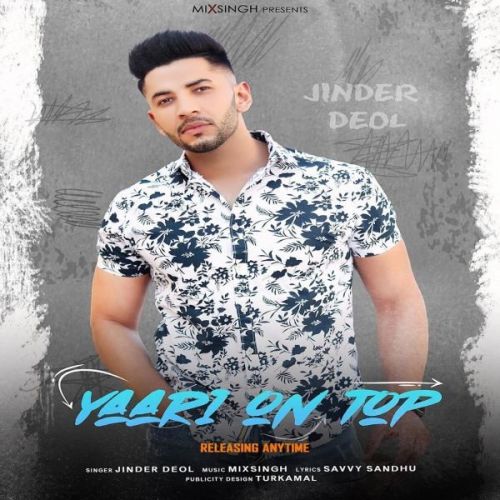 Yaari on Top Jinder Deol Mp3 Song Download