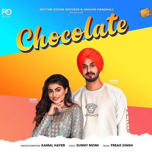 Chocolate Kamal Hayer Mp3 Song Download