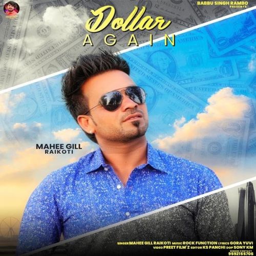 Dollar Again Mahee Gill Raikoti Mp3 Song Download