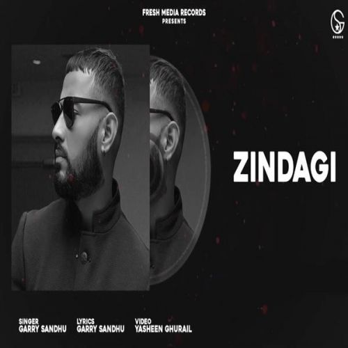 Zindagi Garry Sandhu Mp3 Song Download