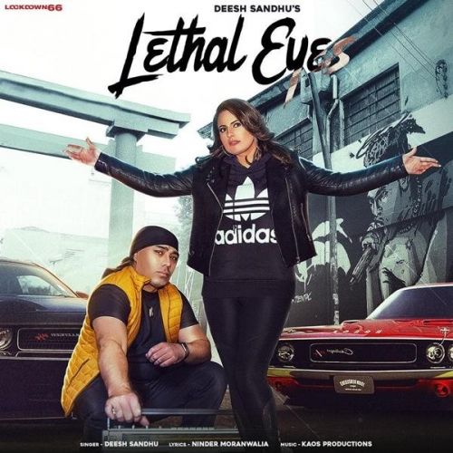 Lethal Eyes Deesh Sandhu Mp3 Song Download