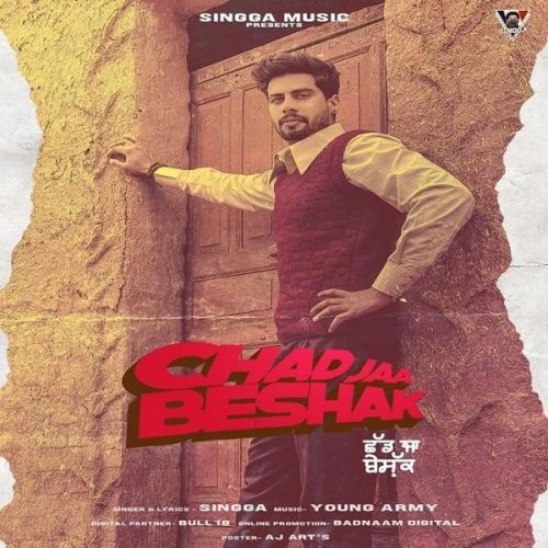 Chad Jaa Beshak Singga Mp3 Song Download