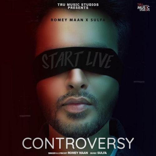 Controversy Romey Maan Mp3 Song Download