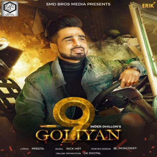 9 Goliyan Inder Dhillon Mp3 Song Download