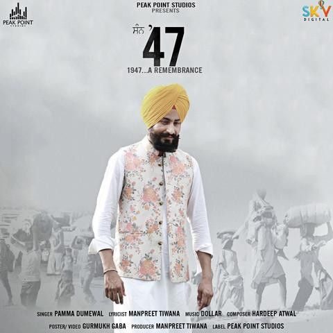 San 47 Pamma Dumewal Mp3 Song Download