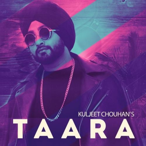 Taara Kuljeet Chouhan Mp3 Song Download