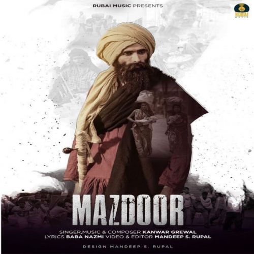 Mazdoor Kanwar Grewal Mp3 Song Download