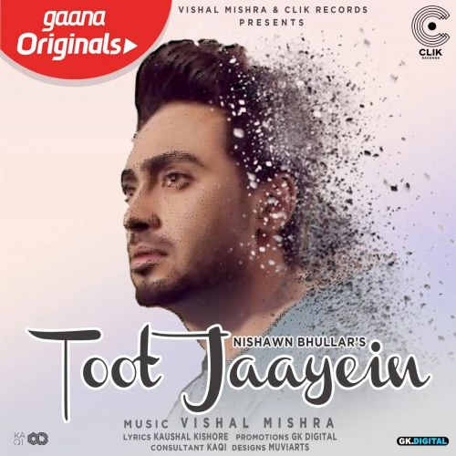 Toot Jaayein Nishwan Bhullar Mp3 Song Download