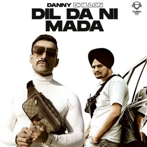 Dil Da Ni Mada Danny Dhillon Mp3 Song Download