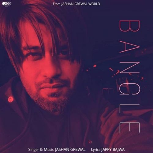 Bangle Jashan Grewal Mp3 Song Download