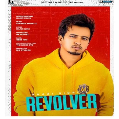 Revolver Haazi Sidhu Mp3 Song Download