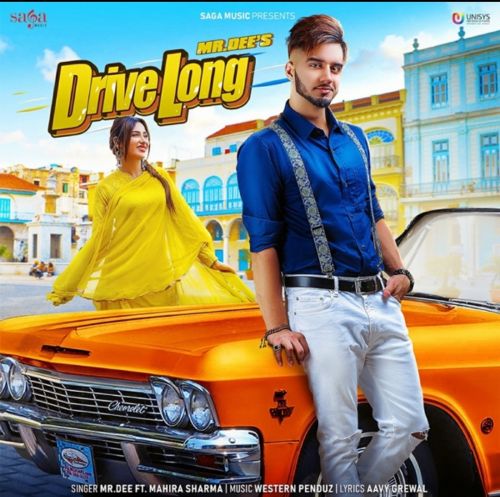 Drive Long Mr Dee Mp3 Song Download