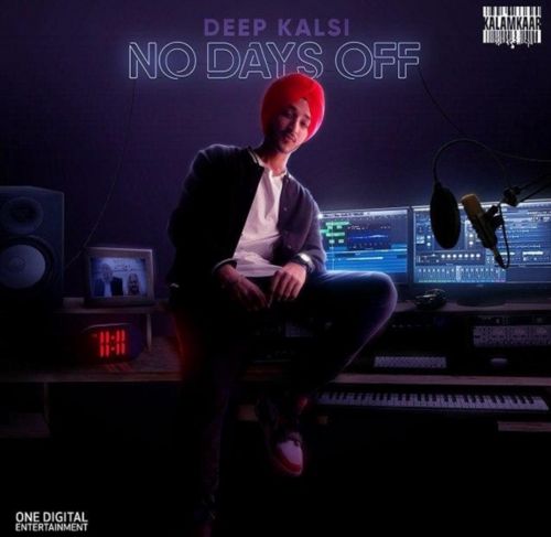 No Days Off By Deep Kalsi, Harjas and others... full album mp3 songs