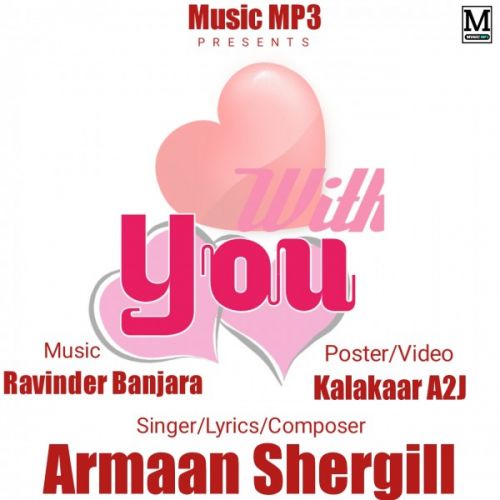 With You Armaan Shergill Mp3 Song Download