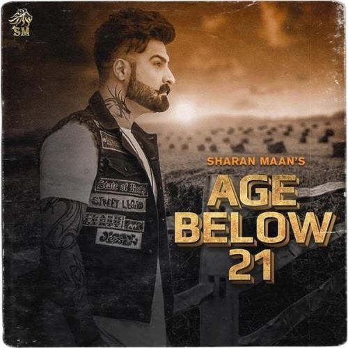 Age Below 21 Sharan Maan Mp3 Song Download