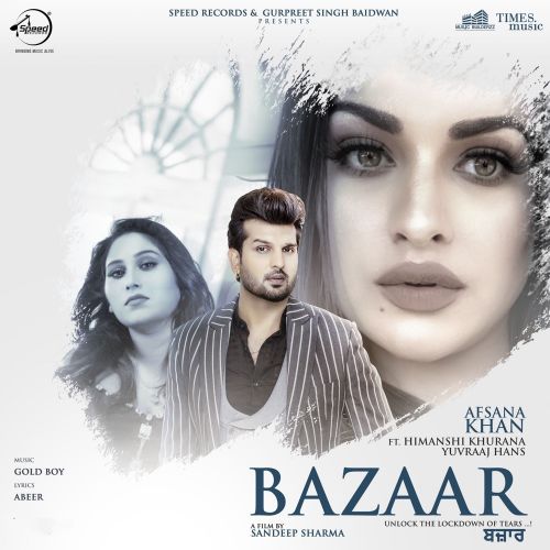 Bazaar Afsana Khan Mp3 Song Download