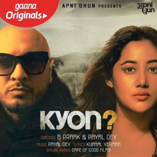 Kyon B Praak, Payal Dev Mp3 Song Download