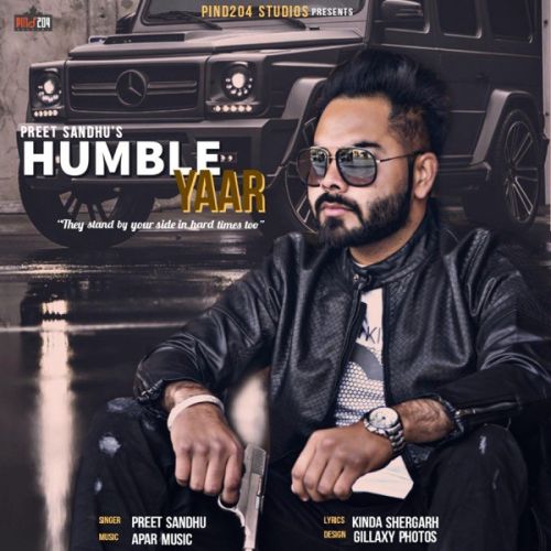 Humble Yaar Preet Sandhu Mp3 Song Download