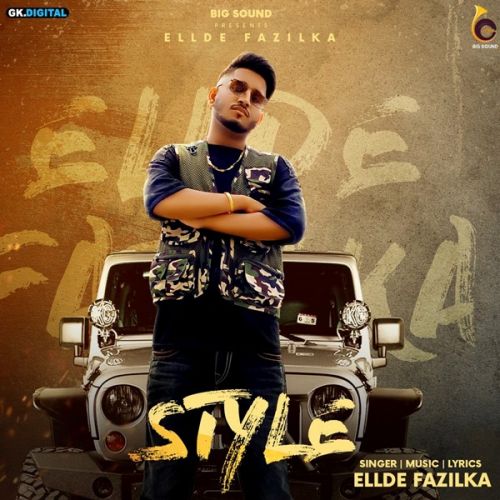 Style Ellde Fazilka Mp3 Song Download