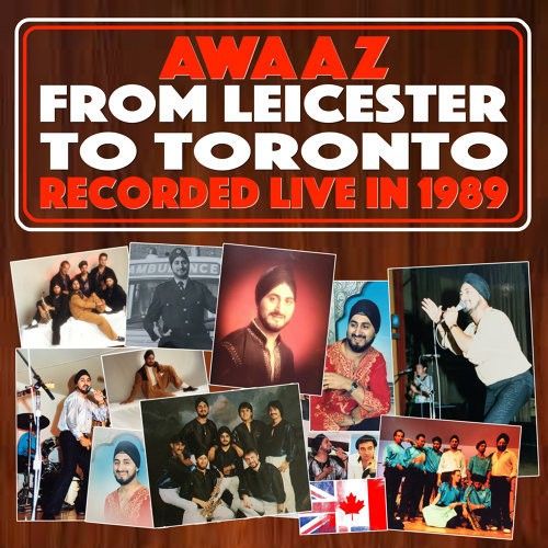 From Leicester To Toronto By Awaaz and Kuldip Bhamrah full album mp3 songs