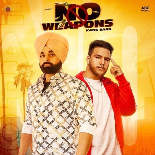 No Weapons Kang Saab Mp3 Song Download