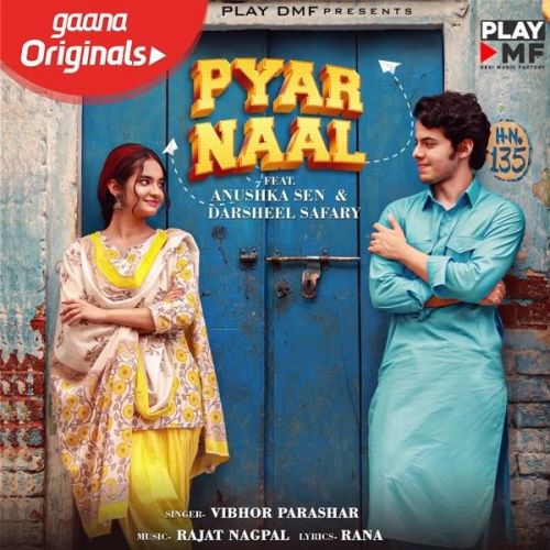 Pyar Naal Vibhor Parashar Mp3 Song Download