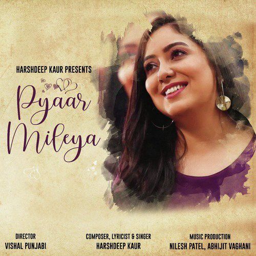 Pyaar Mileya Harshdeep Kaur Mp3 Song Download