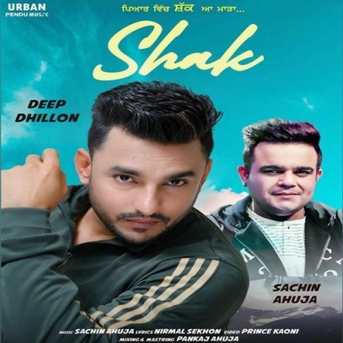 Shak Deep Dhillon Mp3 Song Download