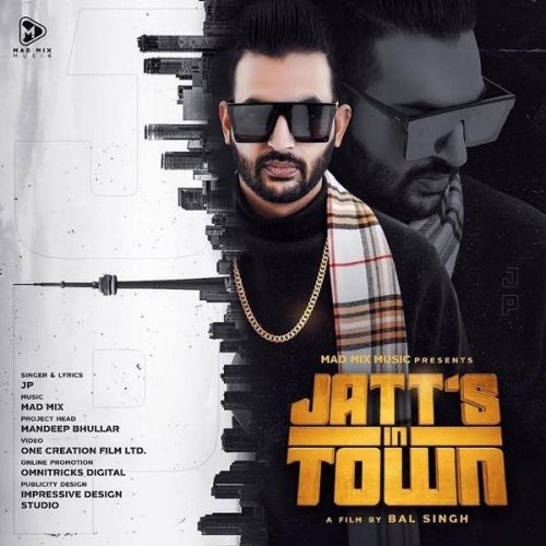 Jatts In Town JP Mp3 Song Download